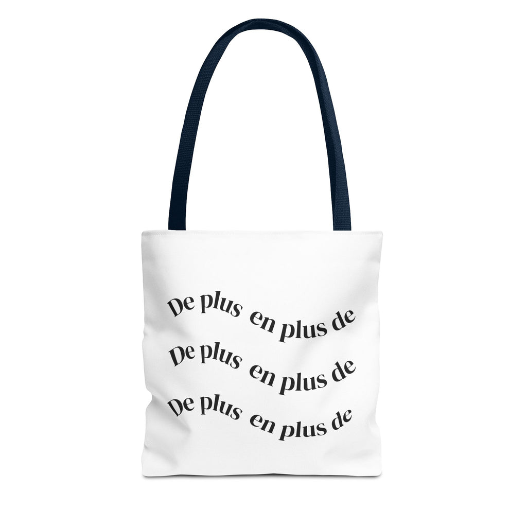 Tote Bag — "De plus en plus de / ...and more" Minimal Text Print