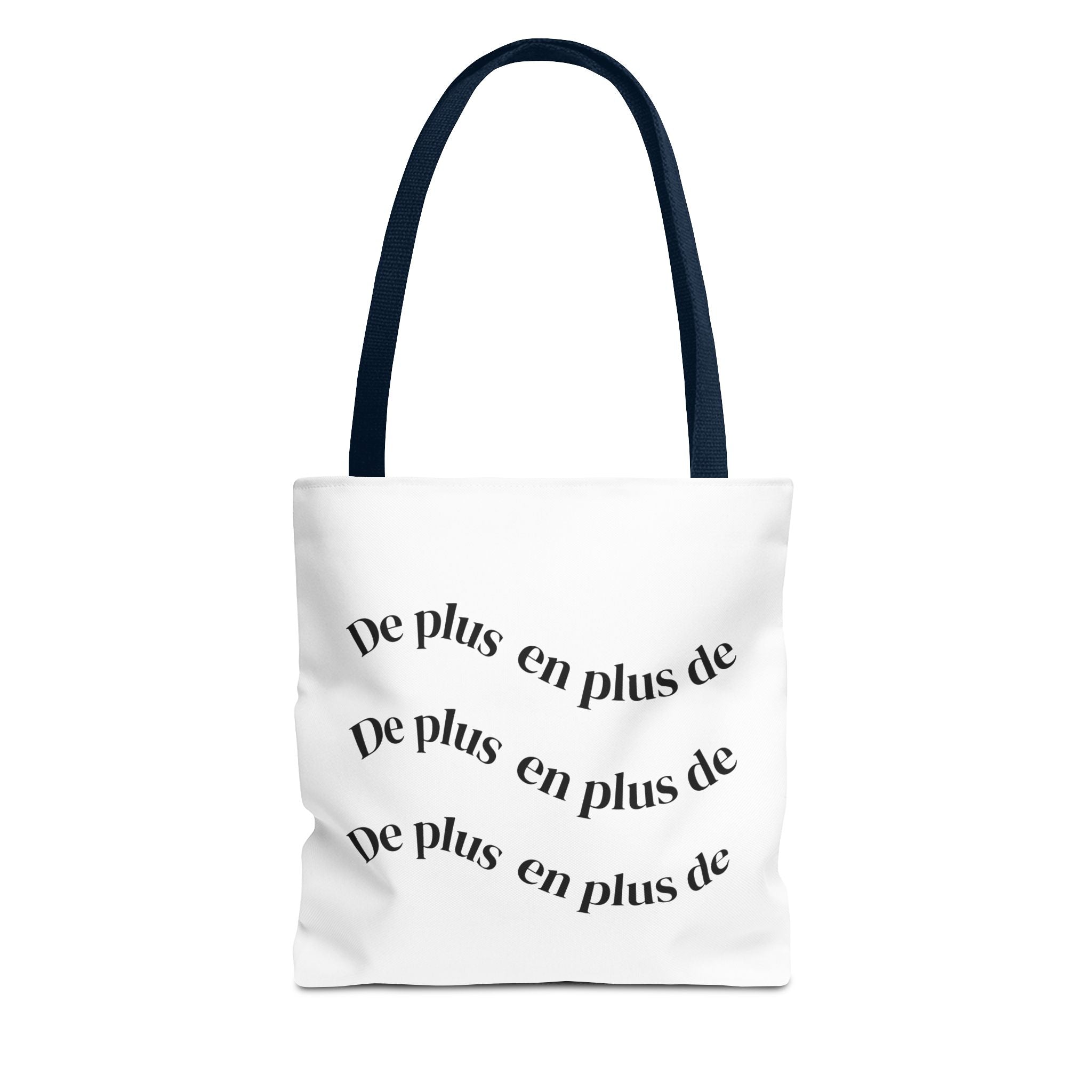 Tote Bag — "De plus en plus de / ...and more" Minimal Text Print